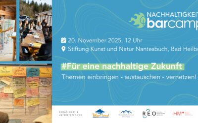 Nachhaltigkeit neu denken – 3. Nachhaltigkeitsbarcamp lädt zum Mitgestalten ein