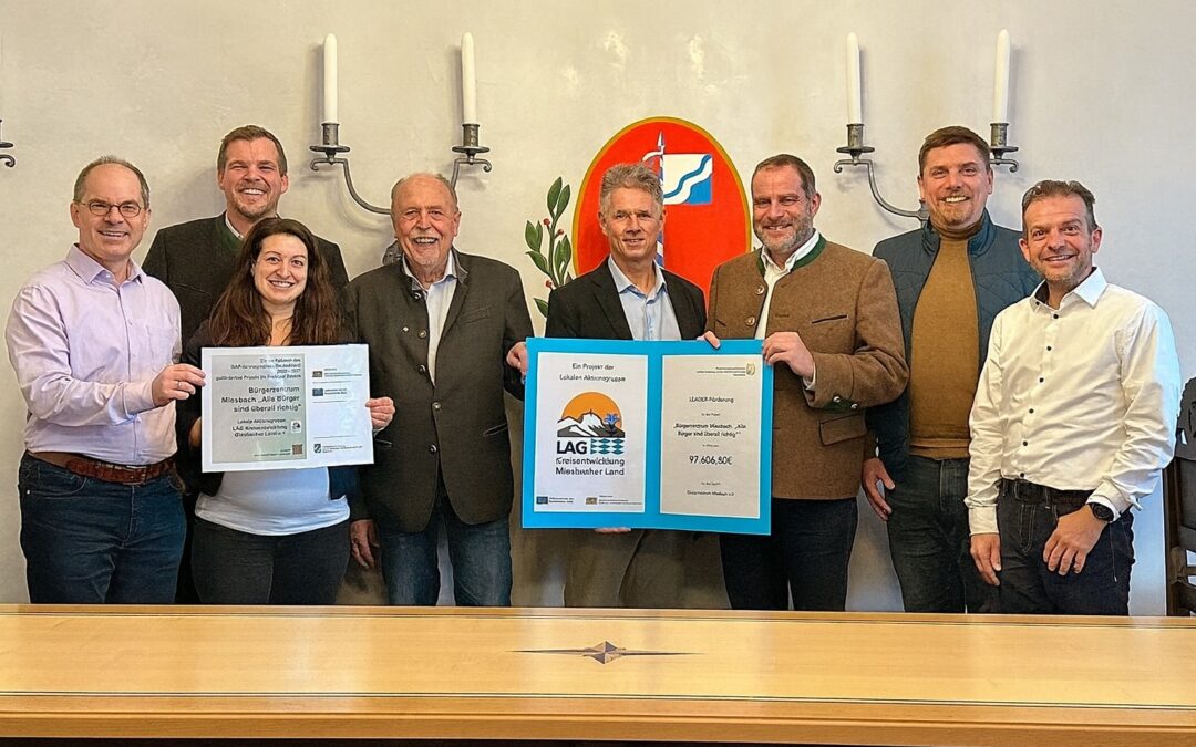 Bürgerzentrum Miesbach erhält LEADER-Förderung – „Alle Bürger sind überall richtig“